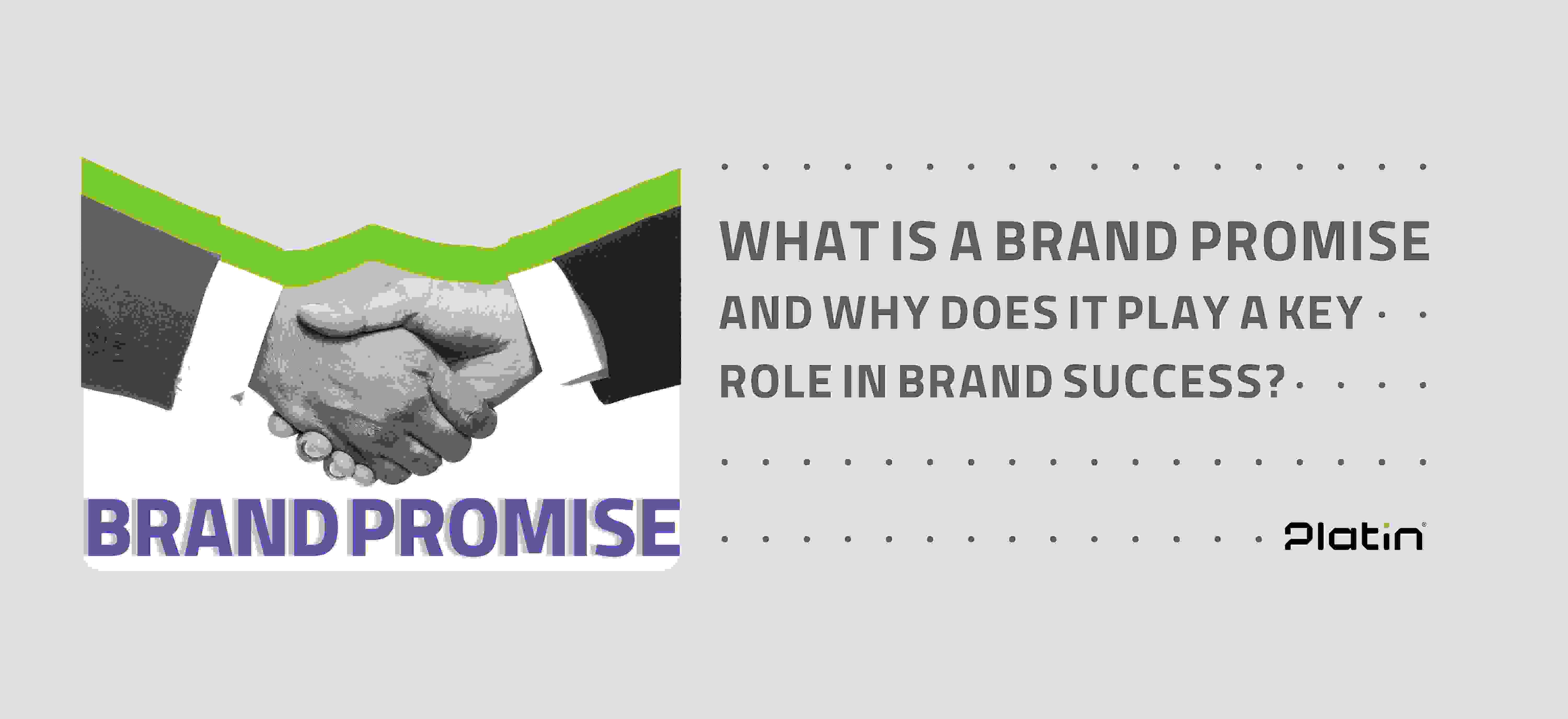What is the brand promise?