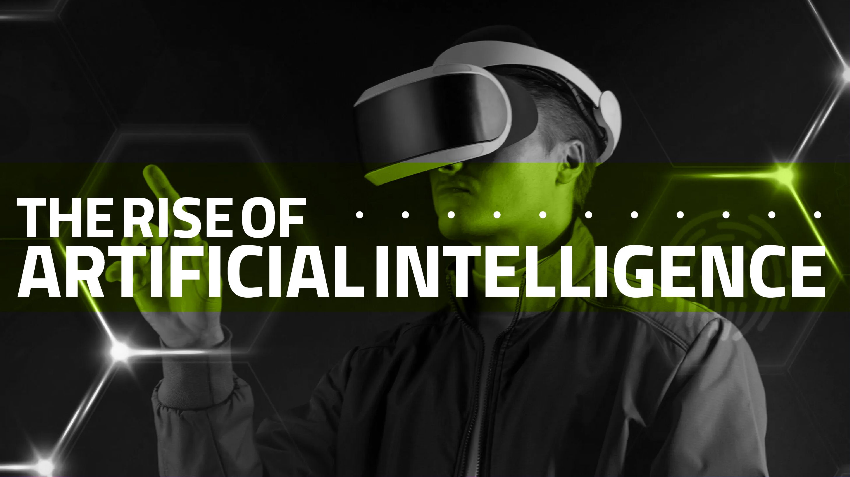 The Rise of Artificial Intelligence